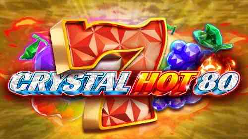 Crystal Hot 80