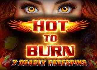 Hot to Burn 7 Deadly Free Spins