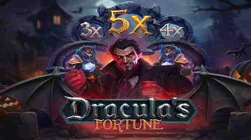 Dracula's Fortune