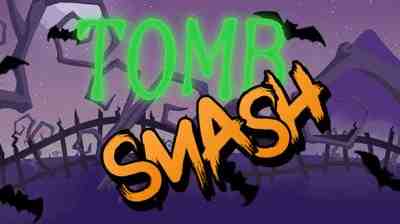 Tomb Smash