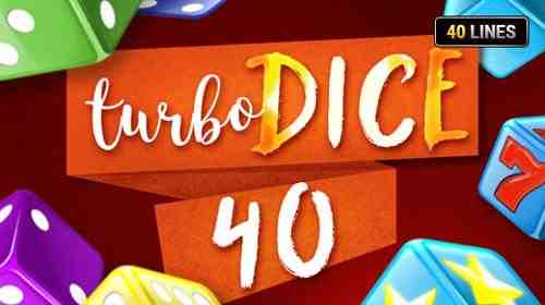 Turbo Dice 40