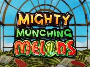 Mighty Munching Melons