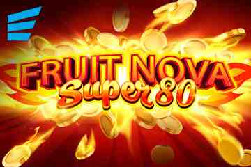 Fruit Super Nova 80