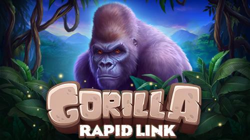 Gorilla: Rapid Link