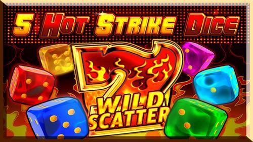 5 Hot Strike Dice