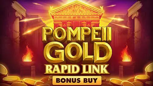 Pompeii Gold: Rapid Link Bonus Buy