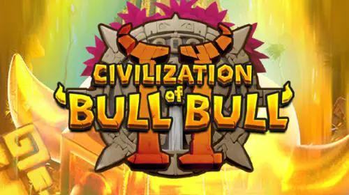 Civilization of Bull Bull 2