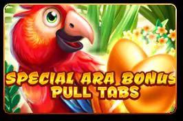 Special Ara Bonus (Pull Tabs)