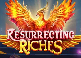 Resurrecting Riches