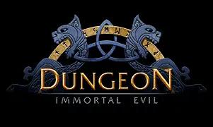 Dungeon: Immortal Evil